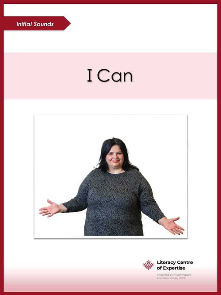 A woman with dark hair stands smiling, arms open and palms up. The text above her says "I Can." A red border frames the image with "Initial Sounds" in the top left corner, highlighting this Literacy Centre of Expertise resource.