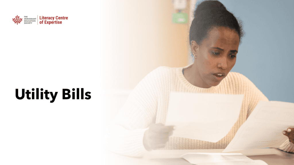 A woman in a white sweater looks concerned while reading utility bills at a table. Text on the image reads "Utility Bills." Logos for Immigrant Services Society and Literacy Centre of Expertise appear in the corner.
