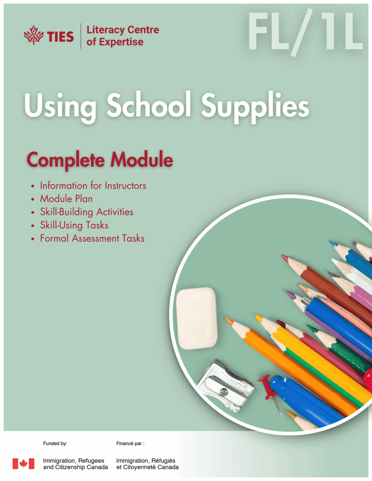 The image shows a cover page titled "Using School Supplies Complete Module" with colored pencils, markers, an eraser, paper clips, a sharpener, and a ruler on a green background. The TIES and Canada logos are at the bottom.