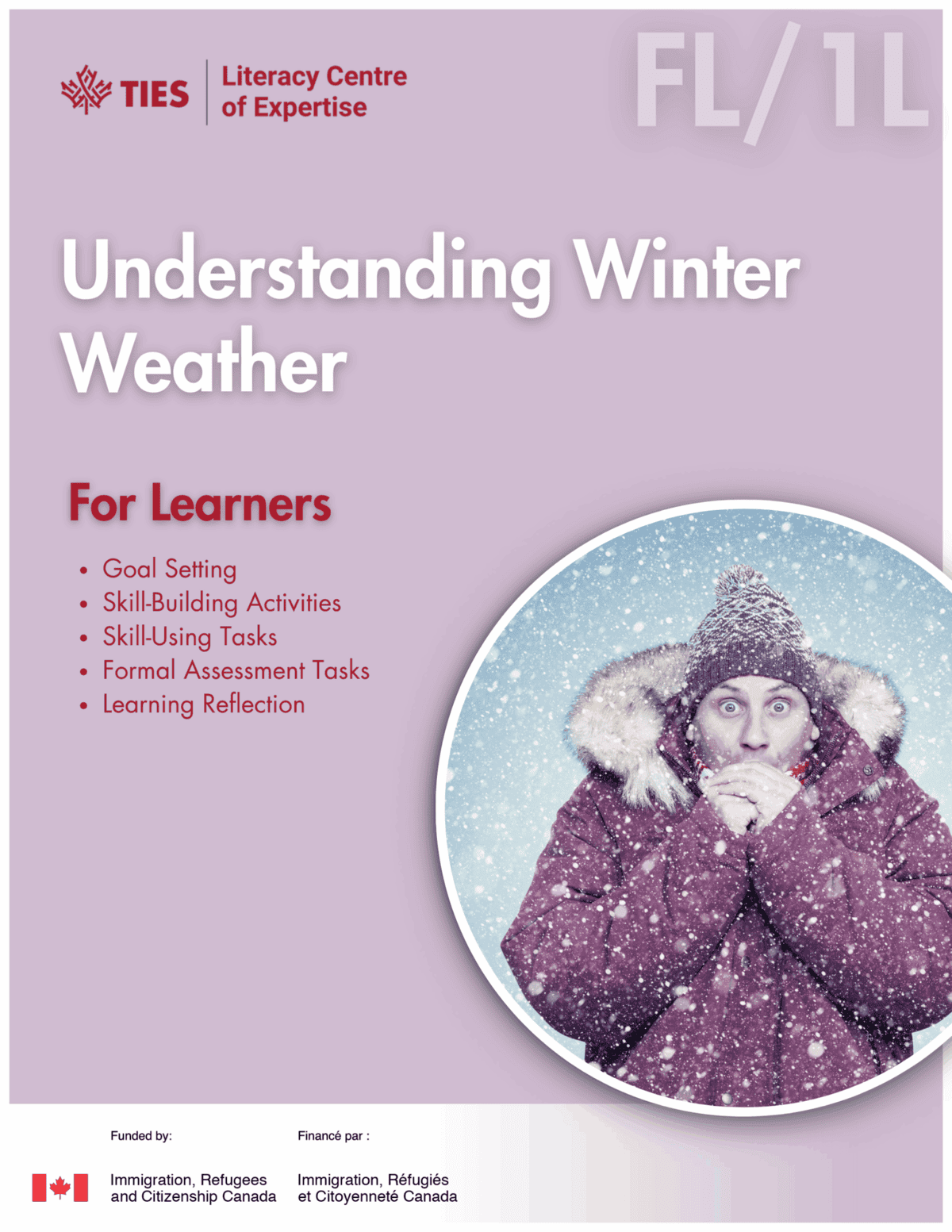 A person in a winter coat and hat stands in falling snow, cupping their hands near their face. The text reads: "Understanding Winter Weather For Learners," listing goals and activities. Logos appear for funding by Canadian agencies.