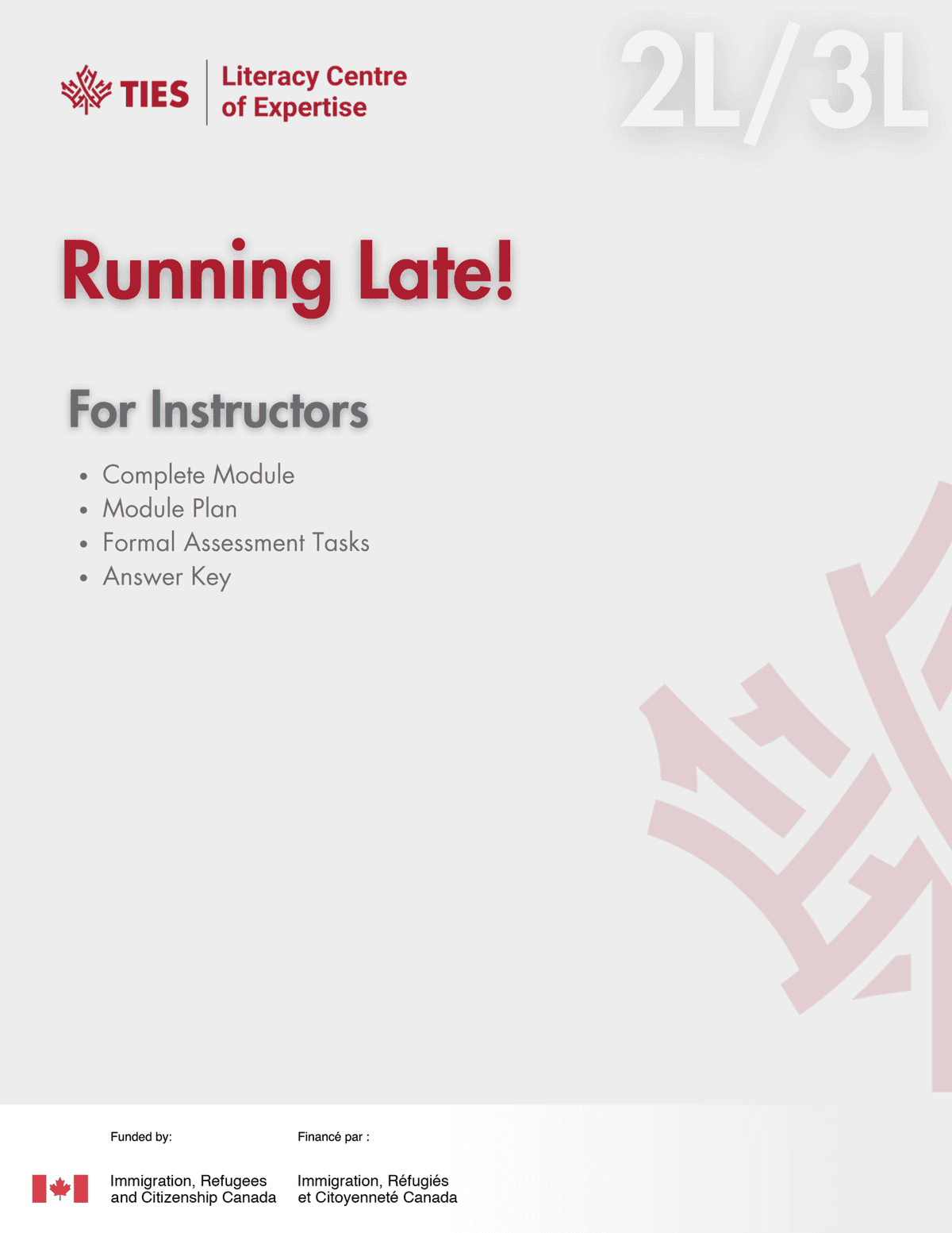 A document cover featuring "Running Late! For Instructors" with a list: Complete Module, Module Plan, Formal Assessment Tasks, Answer Key. Logos for TIES and Immigration, Refugees and Citizenship Canada are shown.