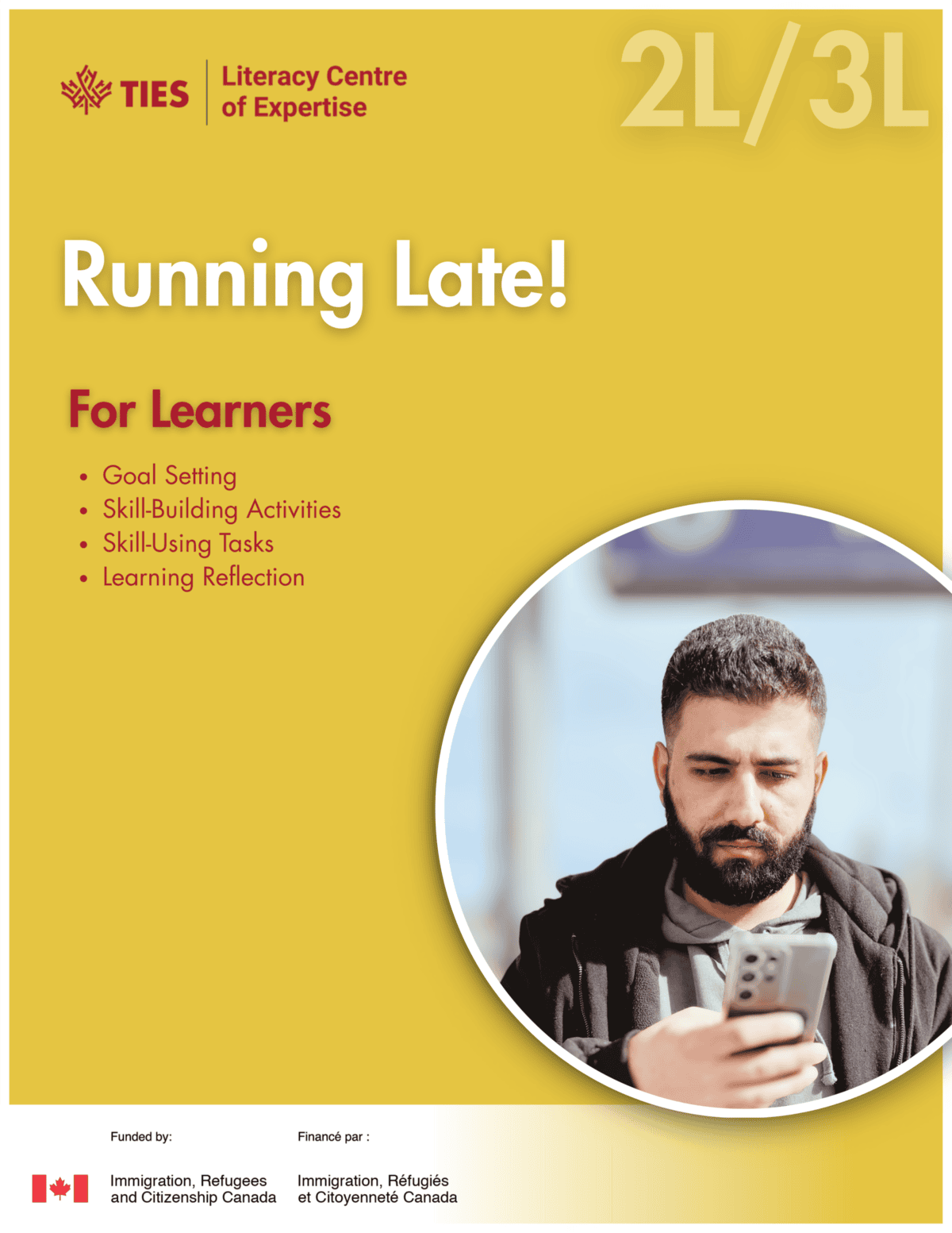A man with a beard uses a smartphone outdoors. The image promotes a TIES Literacy Centre of Expertise course for learners called "Running Late!" focused on goal setting, skill-building, skill-using, and reflection.