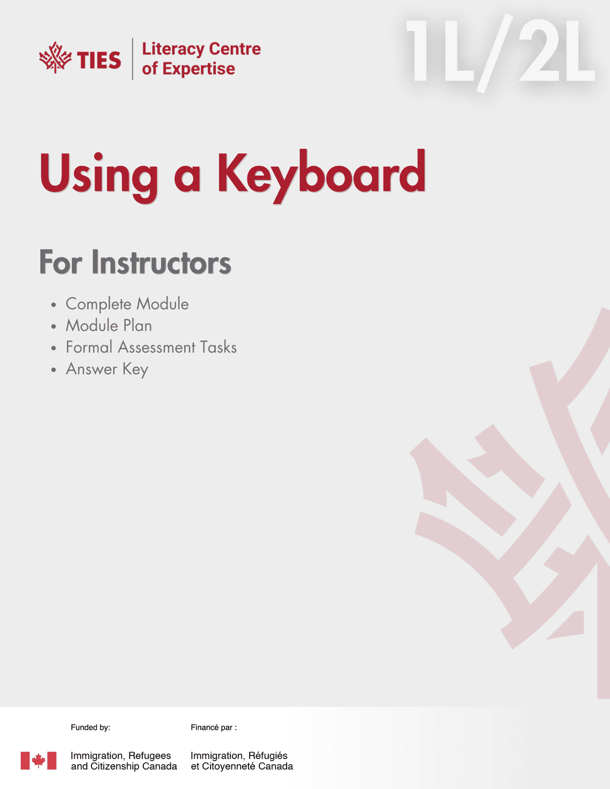 Cover page for “Using a Keyboard For Instructors” with TIES Literacy Centre logo, a maple leaf graphic, and Canadian government logos at the bottom. The background is light grey with red and grey text.